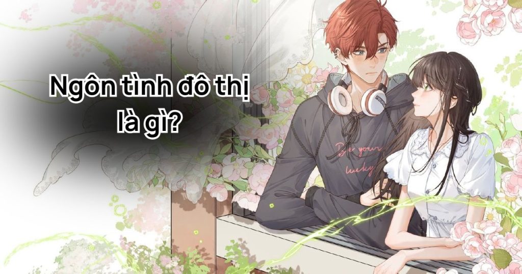 ngôn tình đô thị là gì