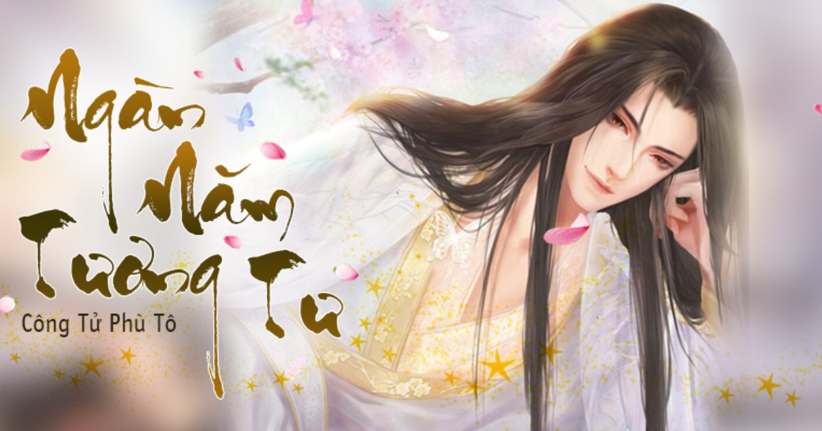 truyện đam mỹ cổ trang trọng sinh Ngàn năm tương tư