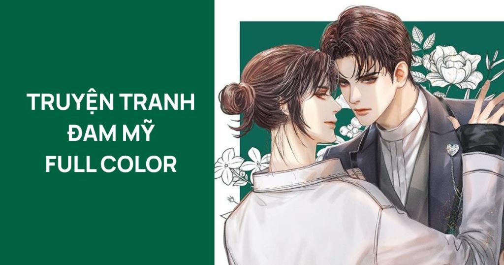 Top 5 truyện tranh đam mỹ full color hay đáng đọc nhất