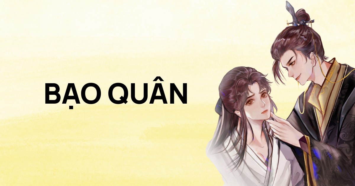 truyện tranh đam mỹ cổ trang trọng sinh Bạo quân