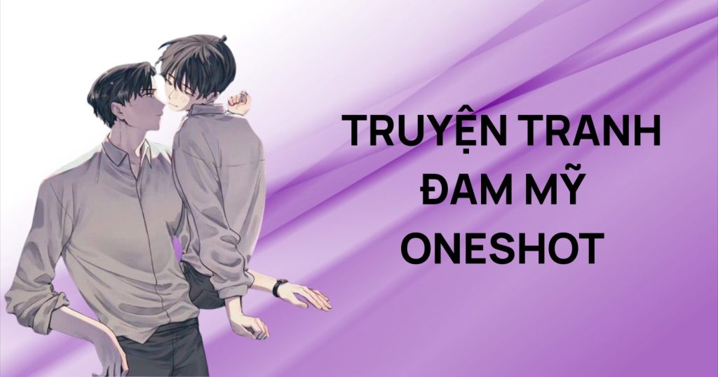 Top 7 truyện tranh đam mỹ oneshot hay nhất dành cho BL